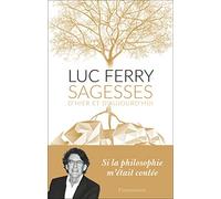 Sagesses d'hier et d'aujourd'hui