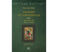 Sagesses et confidences - hika - AHMAD IBN 'ATA ALLAH ALISKANDARI - Albouraq - broché - Essai