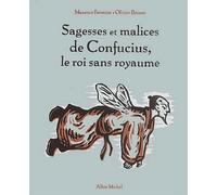 Sagesses et malices de Confucius, le roi sans royaume