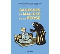 Sagesses et malices de la perse -ned Lila Ibrahim-Ouali (Auteur), Bahman Namvar-Motlag (Auteur), Marjane Satrapi (Illustration)