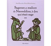 Sagesses et malices de Nasreddine, le fou qui était sage - tome 2