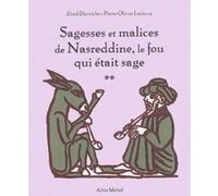 Sagesses et malices de Nasreddine, le fou qui était sage - tome 2 Pierre-Olivier Leclercq (Illustration), Jihad Darwiche (Auteur)