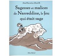 Sagesses et malices de Nassreddine, le fou qui était sage