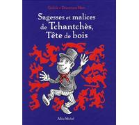 Sagesses et malices de Tchantchès, Tête de bois