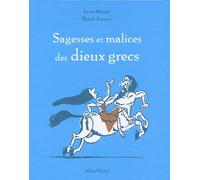 Sagesses et malices des dieux grecs