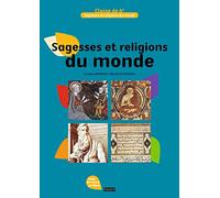 Sagesses et religions du monde : Cahier de travaux pratique