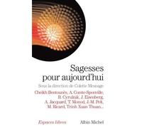 Sagesses pour aujourd'hui Entretiens réalisés par Colette Mesnage - Colette Mesnage - Albin Michel - Poche - Entretien