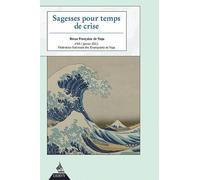 Sagesses Pour Temps De Crise N° 43, Janvier 2011