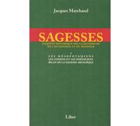 Sagesses - T2 : Les Mésopotamiens Tome 2 - Jacques Marchand - Liber Canada - broché - Essai