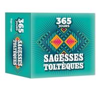 365 jours - Sagesses toltèques