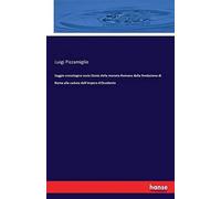 Saggio Cronologico Ossia Storia Della Moneta Romana Dalla Fondazione Di Roma Alla Caduta Dell'impero D'occidente