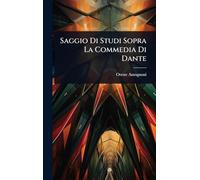 Saggio Di Studi Sopra La Commedia Di Dante