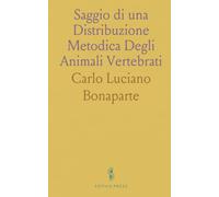 Saggio di una Distribuzione Metodica Degli Animali Vertebrati