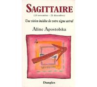 Une vision inédite de votre signe astral : Sagittaire, 23 novembre-21 décembre