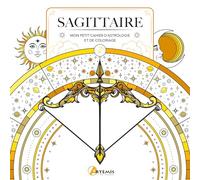 Sagittaire Mon petit cahier d'astrologie et de coloriage - Hauméa - Artemis Eds - broché - Livre-jeu