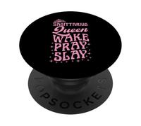 Sagittaire Queen Wake Pray Slay Christian Sagittaire PopSockets PopGrip Adhésif