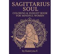 Sagittarius Coloring Book for Women: 35 Inspiring Zodiac Designs