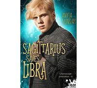 Sagittarius Saves Libra: L'horoscope amoureux , T6