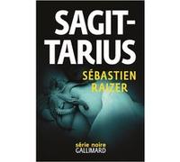 Sébastien Raizer – L'alignement des équinoxes – Tome 2 : Sagittarius – Broché