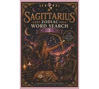 Sagittarius Word Search Book: Word Searches with Easy-to-Read Print about Sagittarius, Zodiac, Birth Signs and more | 6x9, 120 pages | 50 Puzzles ... Gifts for Vacation, Holidays and Free Time