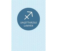 Sagittarius Zodiac Lawyer: Sagittarius Horoscope Journal Notebook. Nice gift for Lawyers.