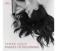 Sagiv, Tamar - Shades of Mourning [Import]
