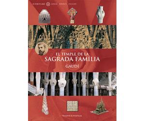 Sagrada Familia: Antoni Gaudi