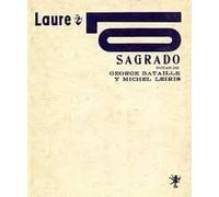 SAGRADO, LO. NOTAS POSTERIORES DE GEORGE BATAILLE Y MICHEL LEIRIS