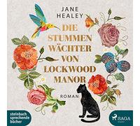 Sagurna,Alexandra - Die Stummen Wächter Von Lockwood Manor