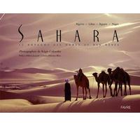 Sahara - Antoine Blanc - Favre Pierre-Marcel Eds - cartonné - Beau livre