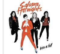 Sahara Hotnights KISS & TELL (CD) Album