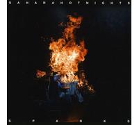 Sahara Hotnights - Sparks