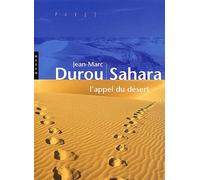 Sahara. L'Appel Du Desert