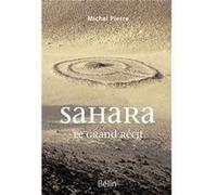 Sahara : Le grand récit