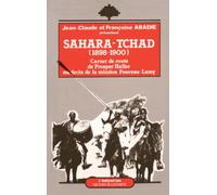 Sahara-Tchad 1898-1900: Carnet de route de Prosper Haller, médecin de la mission Foureau-Lamy