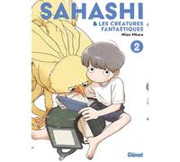 Sahashi et les créatures fantastiques – Tome 02 – Glénat
