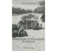Sahéliens et Sahariens du Tchad – L'Harmattan