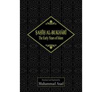 Sahih Al Bukhari: Early Years of Islam