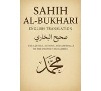 Sahih al-Bukhari english translation (صحيح البخاري) is one of the most important collections of hadith (the sayings, actions, and approvals of the ... book after the Qur’an in Sunni Islam.