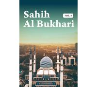 Sahih Al Bukhari Hadith Volume 4 Of 9 In English Only Translation Book 51 To 56: Paperback (Translated)