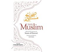 Sahih Muslim (Volume 14) - Imam Abul-Husain Muslim - Kube Publishing Ltd - ebook (ePub) - Livre