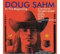 Sahm, Doug - In the Beginning