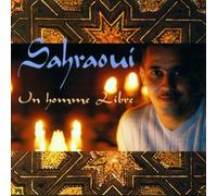 Sahraoui - Un Homme Libre