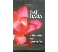 Sai Baba Hommme des Miracles