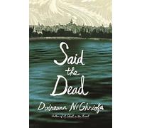 Said the Dead