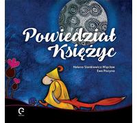 Said the Moon - Helena Sienkiewicz-Więcław (Erzählungen für Kinder auf Polnisch)