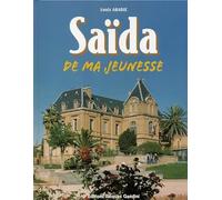Saïda de ma jeunesse (1935-1962)
