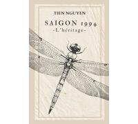 Saigon 1994 : L'héritage