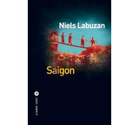 Niels Labuzan – Saigon – Roman – Broché – Liana Levi
