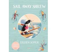 Sail Away Shrew - Eileen Soper - Macmillan Children's Books - ebook (ePub) - Livre